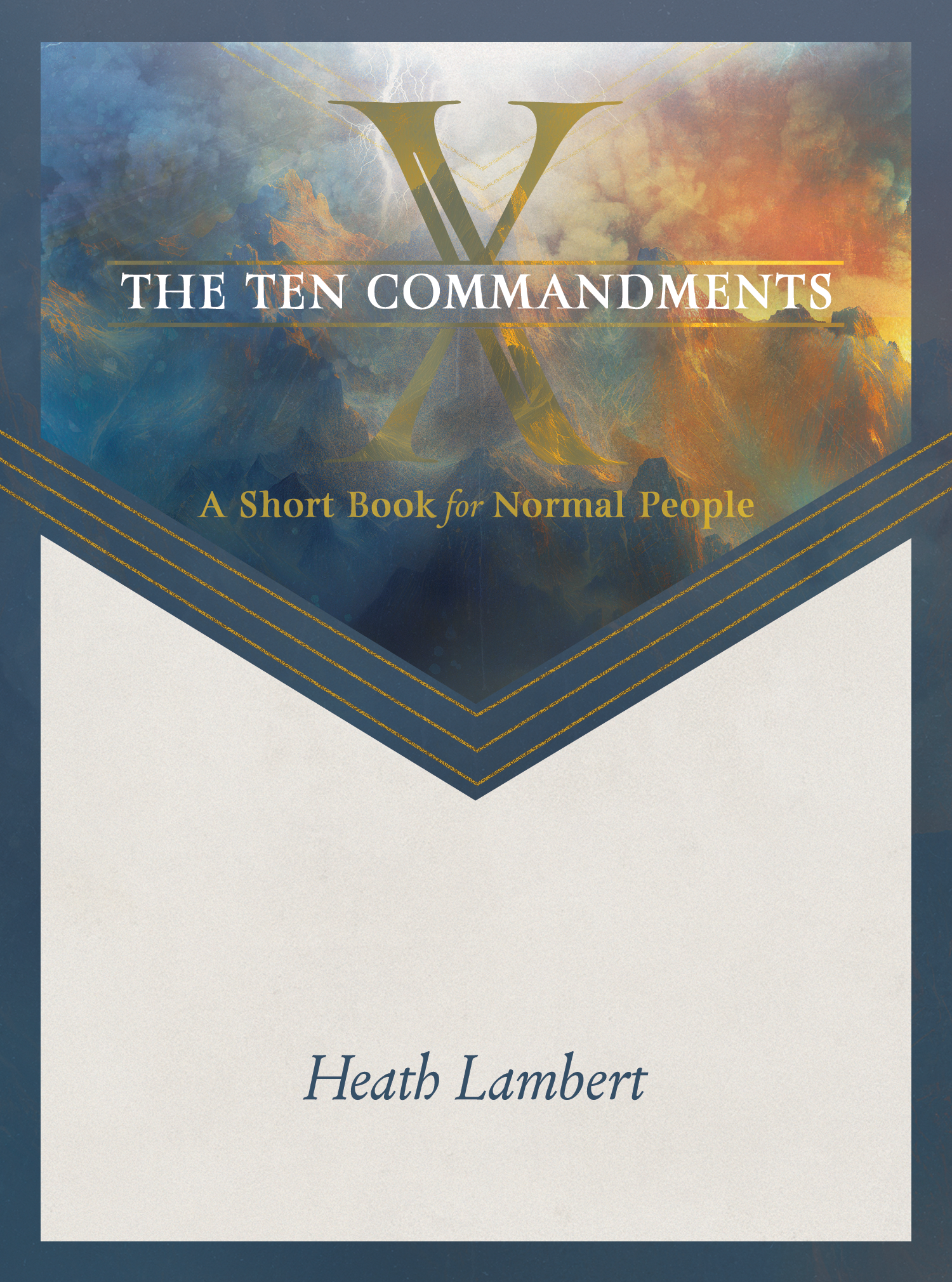 The Ten Commandments: A Short Book for Normal People – First Press ...